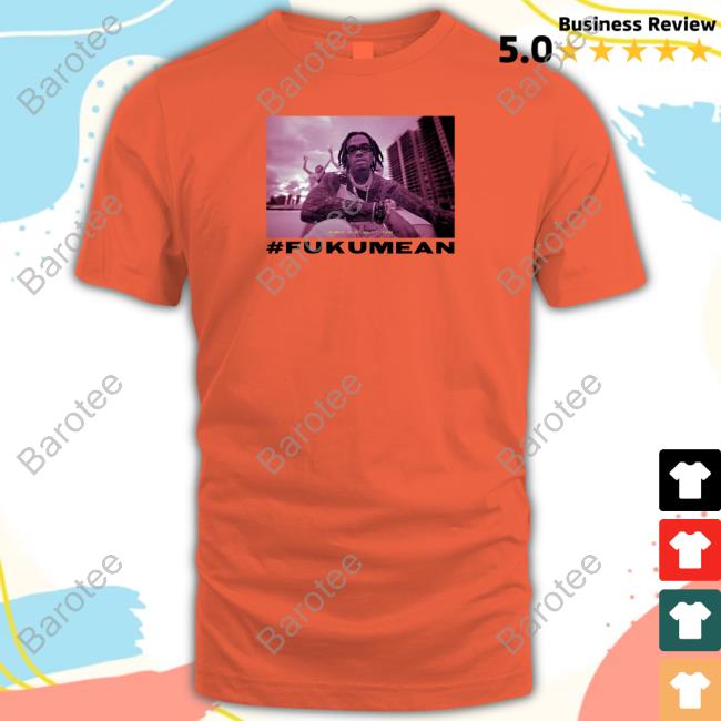 1 Gunna Gunna #Fukumean T-Shirt
